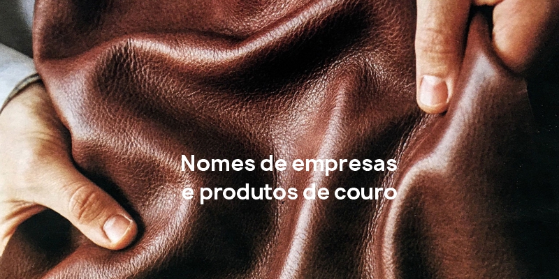 nome fantasia marca couro empresa produto manufatura distribuidora curtume loja