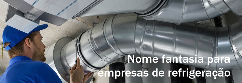 nome fantasia para empresas de refrigeração