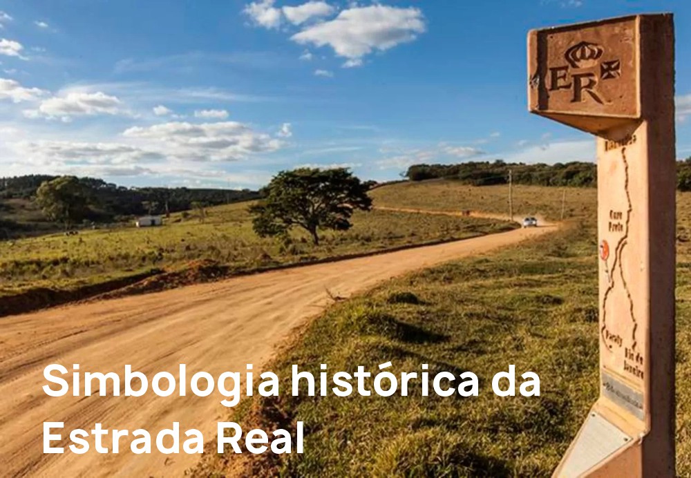 simbologia histórica da estrada real