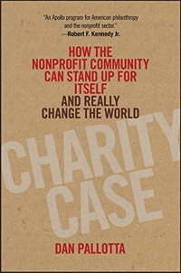 livro Charity Case How the Nonprofit Community Can Stand Up For Itself and Really Change the World